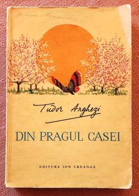 Din pragul casei. Editura Ion Creanga, 1972 - Tudor Arghezi foto