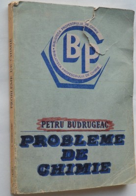 Probleme de chimie - Petru Budrugeac 1986 foto