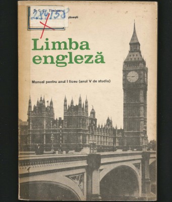 LIMBA ENGLEZĂ - MANUAL PENTRU ANUL I LICEU / CLASA A IX-A (ANUL V DE STUDIU) foto