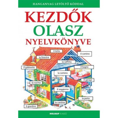 Kezdők olasz nyelvk&amp;ouml;nyve - A hanganyag let&amp;ouml;lthető a www.holnapkiado.hu oldalon - Helen Davies foto