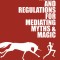 The Rules and Regulations for Mediating Myths &amp; Magic