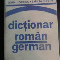 Dictionar Roman-german - Jean Livescu, Emilia Savin ,540672