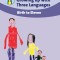 Growing Up with Three Languages: Birth to Eleven