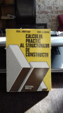 CALCULUL PRACTIC AL STRUCTURILOR DE CONSTRUCTII - IOAN I. MUNTEANU