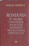 Romania pe drumul construirii societatii socialiste multilateral dezvoltate (volumul 22) - Nicolae Ceausescu