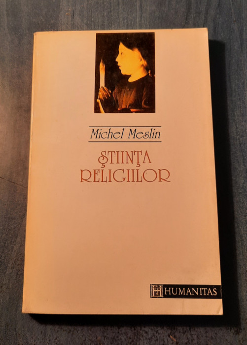 Stiinta religiilor Michel Meslin