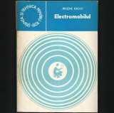 Cumpara ieftin ELECTROMOBILUL - ARSENE RĂDOI - ȘTIINȚA ȘI TEHNICA PENTRU TOȚI