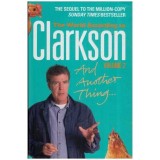 Jeremy Clarkson - And Another Thing&hellip; The World According to Clarkson - Vol. II - 112298