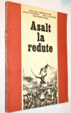 Asalt la redute - ed. a 2-a 1977, 1995