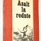 Asalt la redute - ed. a 2-a 1977