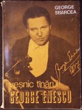 VESNIC TINARUL GEORGE ENESCU-GEORGE SBARCEA-340195
