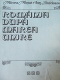 Romania dupa Marea Unire (vol. 2) - 1918-1933 - Mircea Musat , Ion Ardeleanu