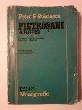 Petre P. Stănescu - Pietroșani, Argeș: monografie 1352-1974 (1974)