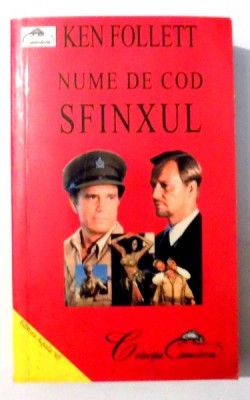 NUME DE COD SFINXUL de KEN FOLLETT , 2002 foto