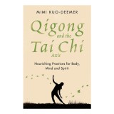 Qigong and the Tai Chi Axis