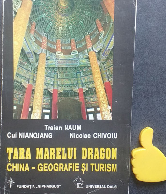Tara Marelui Dragon Traian Naum, Cui Nianqiang, Nicolae Chivoiu foto