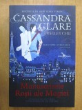 Cassandra Clare, Wesley Chu - Manuscrisele Rosii ale Magiei. Blesteme stravechi