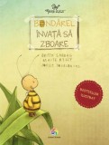 Bondărel &icirc;nvață să zboare - Hardcover - Jo&euml;lle Tourlonias, Britta Sabbag, Maite Kelly - Corint Junior