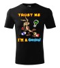 Tricou Personalizat Trust Me I m a Genius - Design Amuzant si Creativ