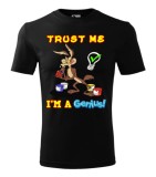 Tricou Personalizat Trust Me I m a Genius - Design Amuzant si Creativ