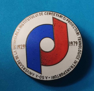 Insigna de colectie Institutul de Cercetari si Proiectari in Transporturi 1979 foto