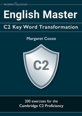English Master C2 Key Word Transformation: 200 test questions with answer keys foto