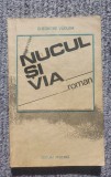 Nucul si via, Gheorghe Vaduva, ed Militara, 1987, 220, Humanitas