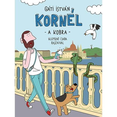 Korn&amp;eacute;l, a kobra - G&amp;aacute;ti Istv&amp;aacute;n foto