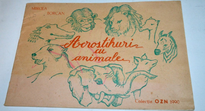 Acrostihuri cu animale - Mircea Borcan - colectia OZN 1990