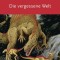 Die vergessene Welt. Roman