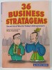 36 BUSINESS STRATAGEMS , SECRET ART FOR TODAY &#039;S ENTREPRENEURS , adapted and illustrated by WANG XUANMING , 2004