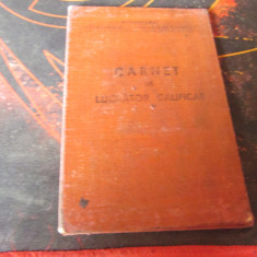 carnet de lucrator calificat strungar la intreprinderea acta an 1951 f1