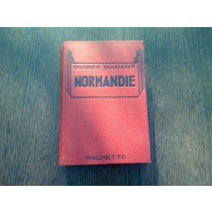 GUIDES DIAMANT NORMANDIE (GHID DE CALATORIE, NORMANDIA)