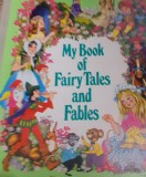 MY BOOK OF FAIRY TALES AND FABLES