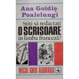 STITI SA REDACTATI O SCRISOARE IN LIMBA FRANCEZA?-ANA GOLDIS-POALELUNGI-95023