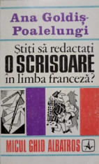 STITI SA REDACTATI O SCRISOARE IN LIMBA FRANCEZA?-ANA GOLDIS-POALELUNGI foto