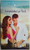 Asteptandu-l pe Nick &ndash; Nora Roberts