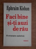 Faci bine si-ti auzi de rau O evocare satirica Ephraim Kishon