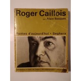 Alain Bosquet - Roger Caillois (col. Poetes d&#039;aujourd&#039;hui) (uzată, vezi descriere!)