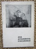 ANA ASVADUROVA CIUCURENCU , EXPOZITIE DE PICTURA 1966