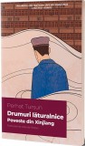Drumuri laturalnice. Poveste din Xinjiang - Perhat Tursun - Alice Books