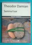 Theodor Damian &ndash; Semnul Isar ( prima editie )