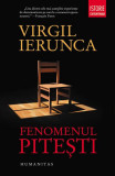 Fenomenul Piteşti - Paperback - Virgil Ierunca - Humanitas