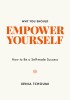 Empower Yourself: How to Be a Self-Made Success