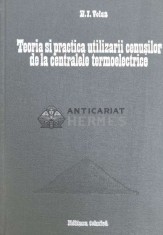 Teoria si practica utilizarii cenusilor de la centralele termoelectrice - 1981 - E. I. Voina (@A97)
