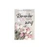 Remember Us This Way