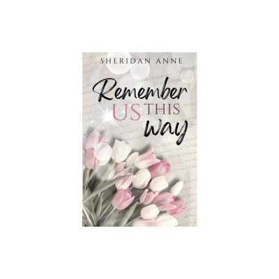 Remember Us This Way foto