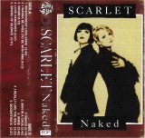 Casetă audio Scarlet (2) &ndash; Naked
