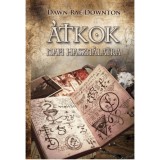 &Aacute;tkok mindennapi haszn&aacute;latra - Dawn Rae Downton