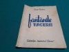 F&Acirc;NT&Acirc;NILE TĂCERII * EMIL VORA/ DEDICAȚIE ȘI AUTOGRAF/ 1940 * 32